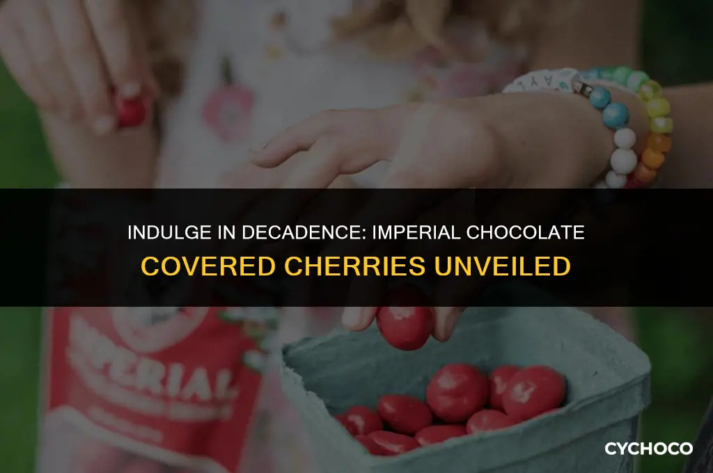 what are imperial chocolate covered cherries