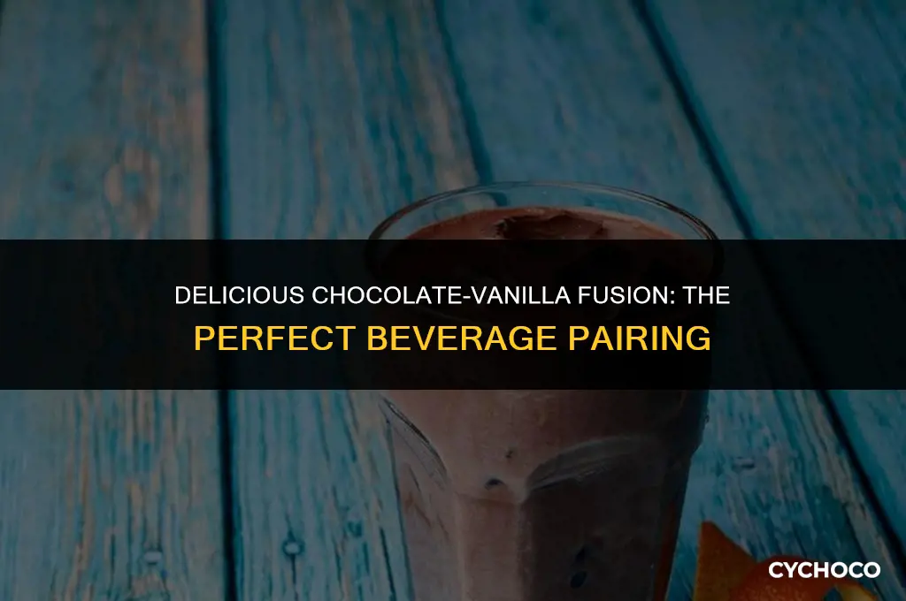 what baverage good to put chocolate vanilla