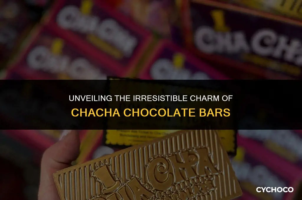 what chacha chocolate bar