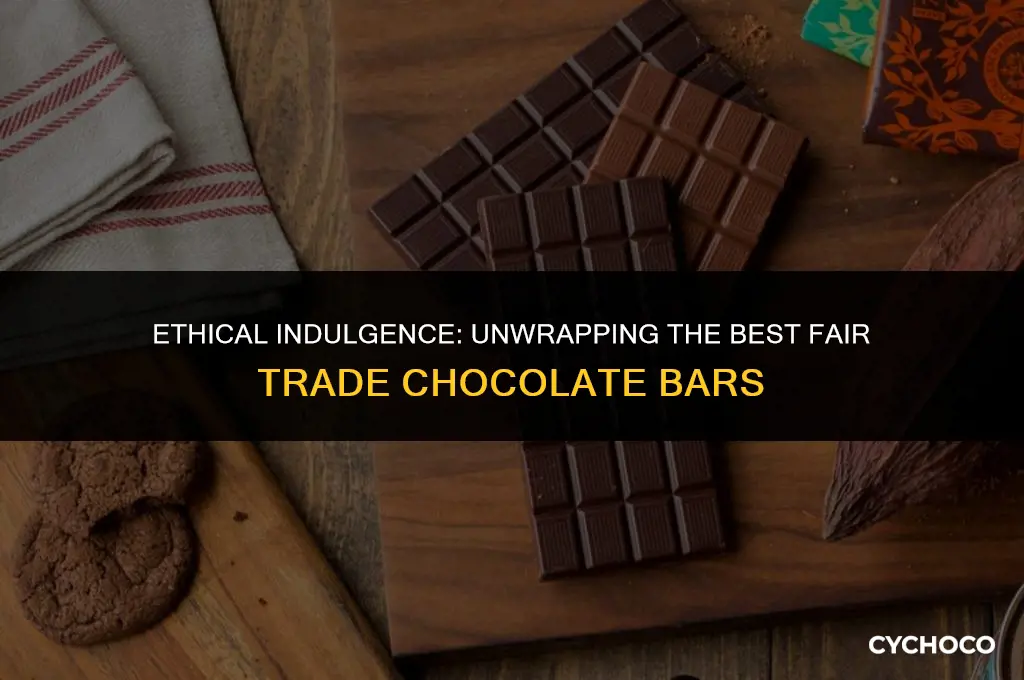 what chocolate bars are fair trade