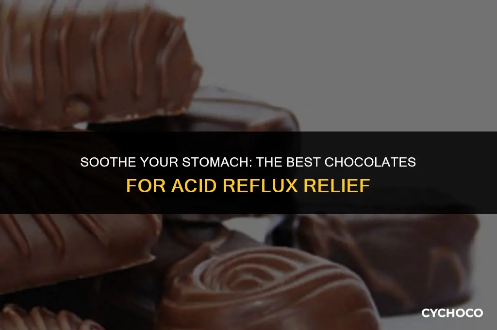what chocolate is good for acid reflux
