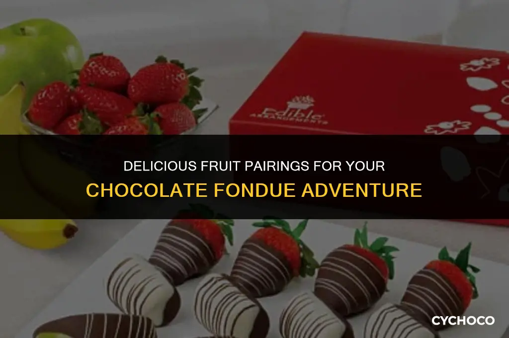 what fruit is good for chocolate fondue