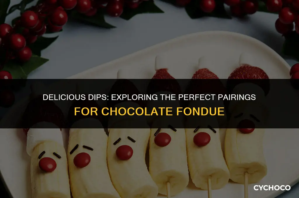 what goes good in chocolate fondue