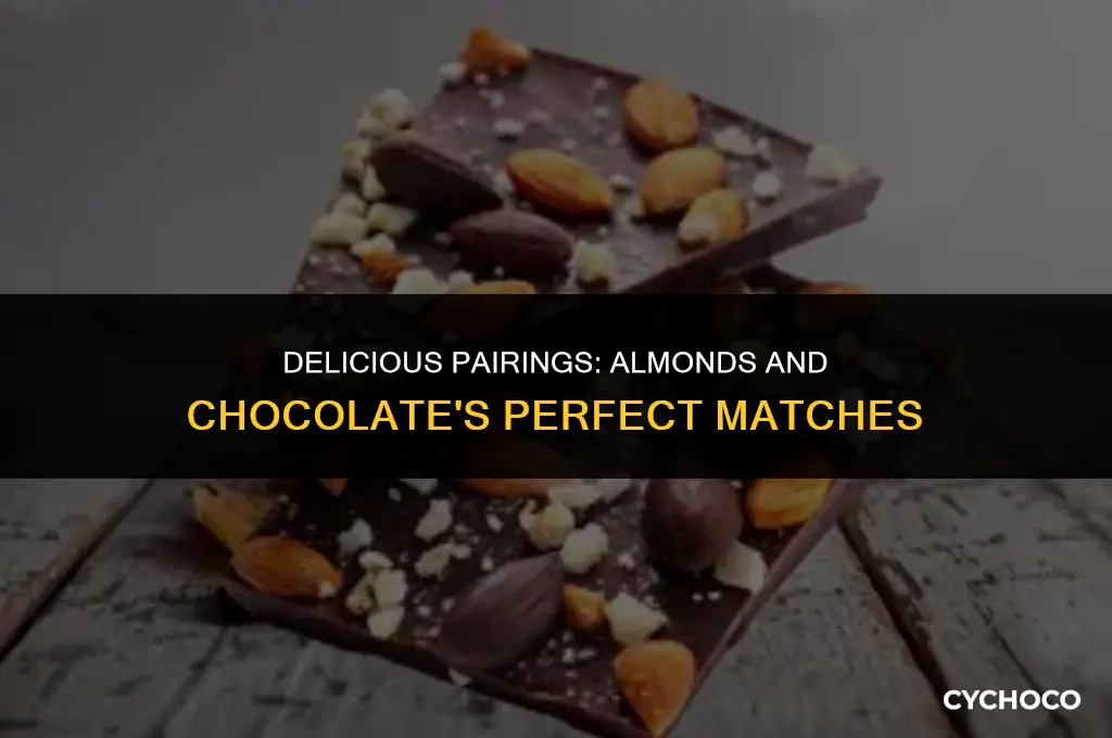 what goes good with almonds and chocolate