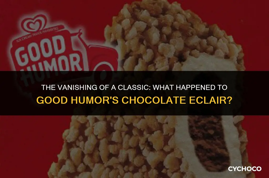 what happened to good humor chocolate eclair