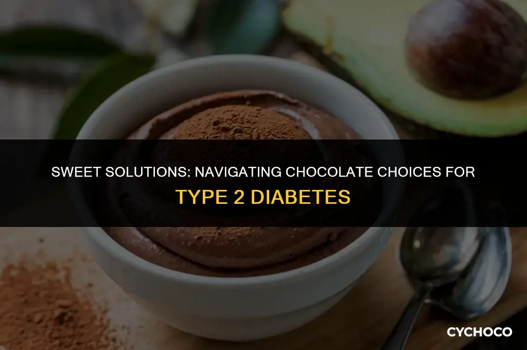 what is a good chocolate choice for type 2 diebetics