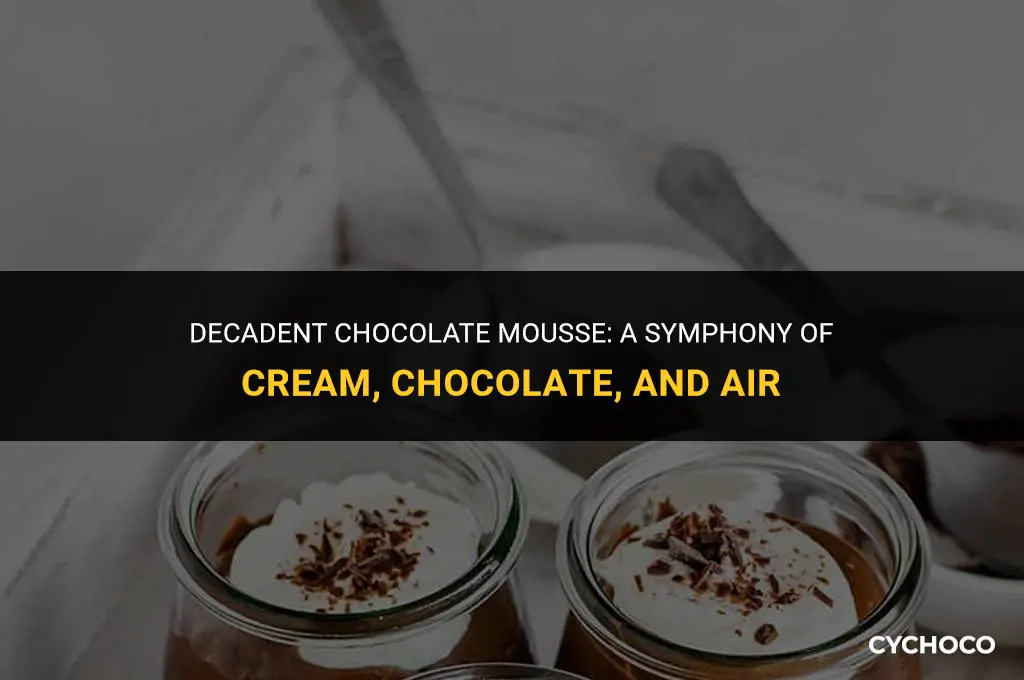 what is chocolate mousse made from
