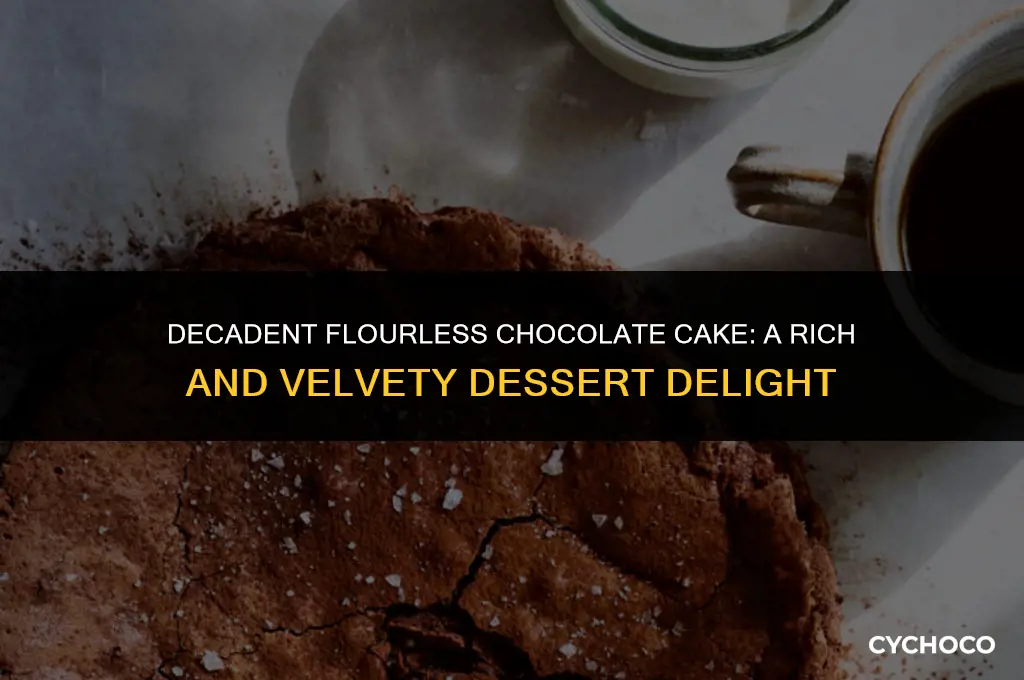 what is flourless chocolate cake