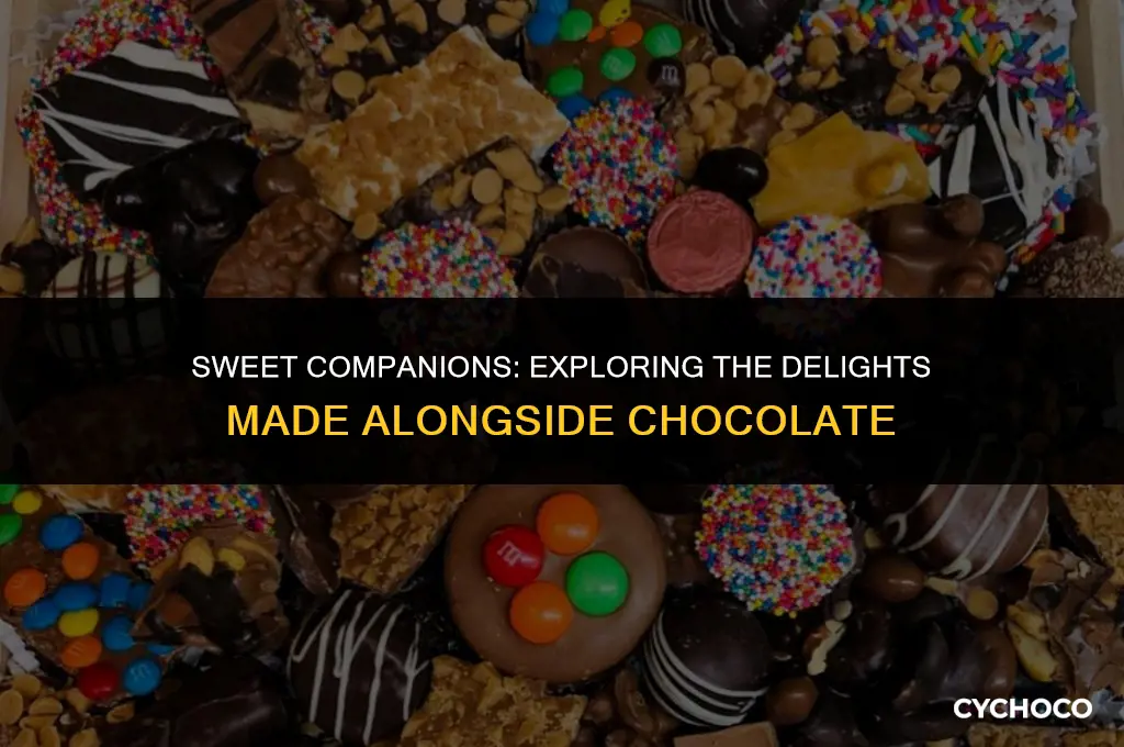 what is made along side chocolate
