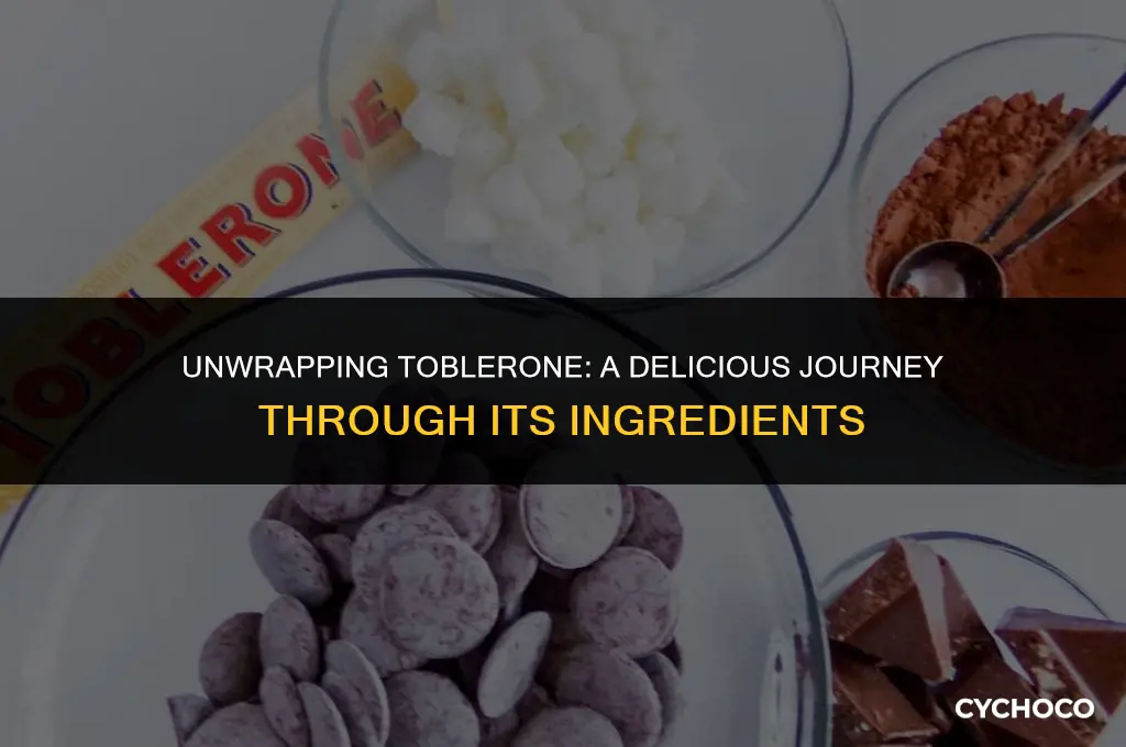 what is toblerone chocolate made of