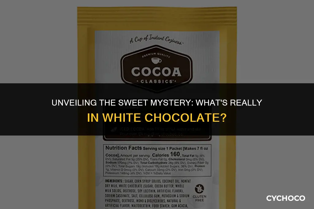 what is whote chocolate made of