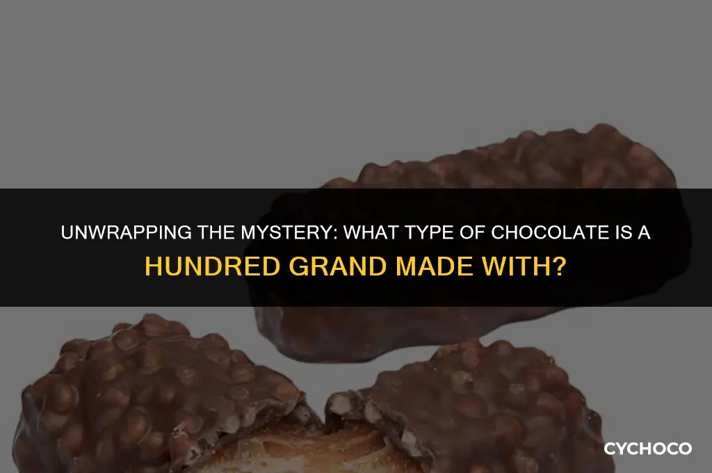what type of chocolate is a hundred grand made with