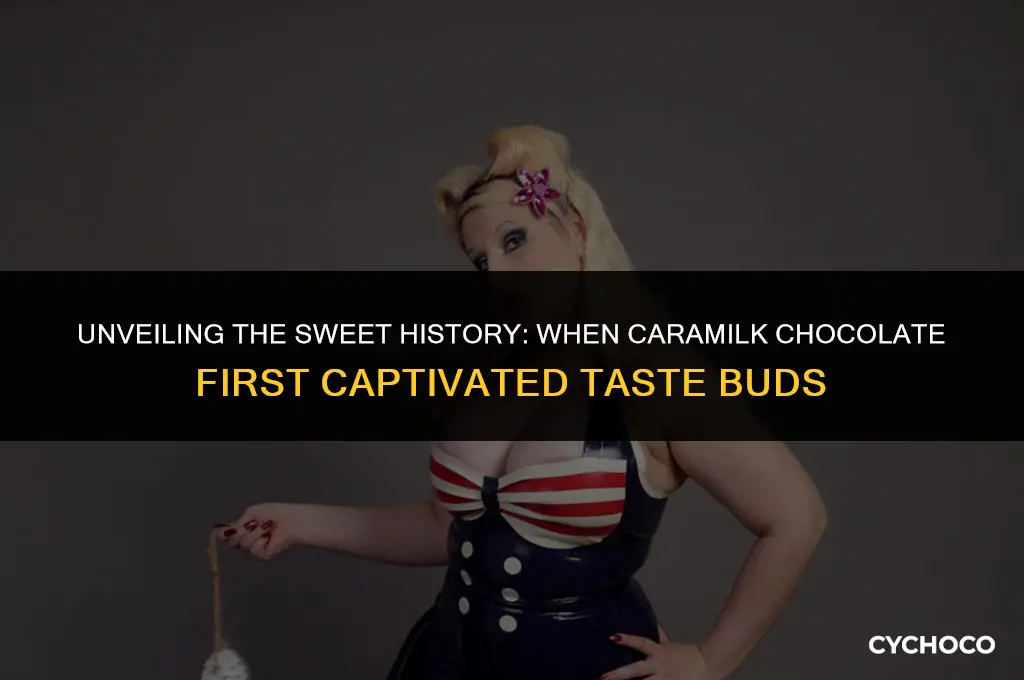 when was caramilk chocolate first made