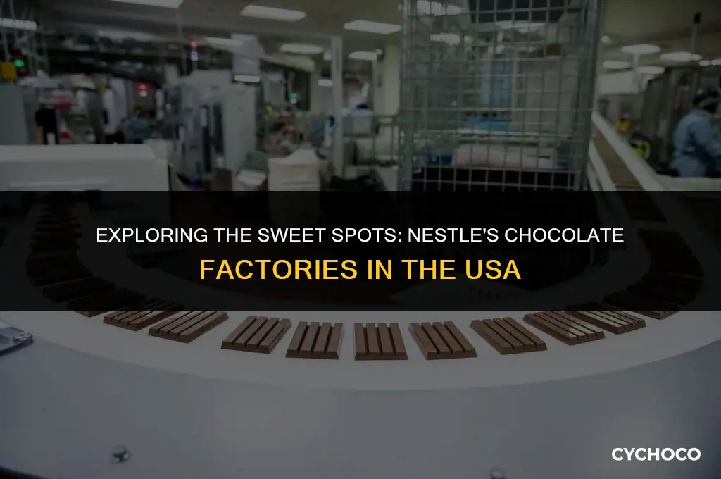 where are the nestles chocolate factorys in usa