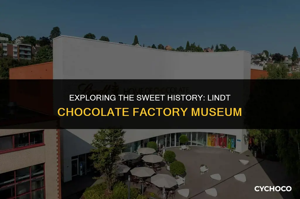 where is the lindt chocolate factory museum
