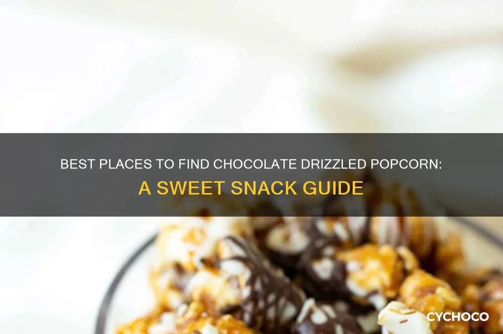where to buy chocolate drizzled popcorn