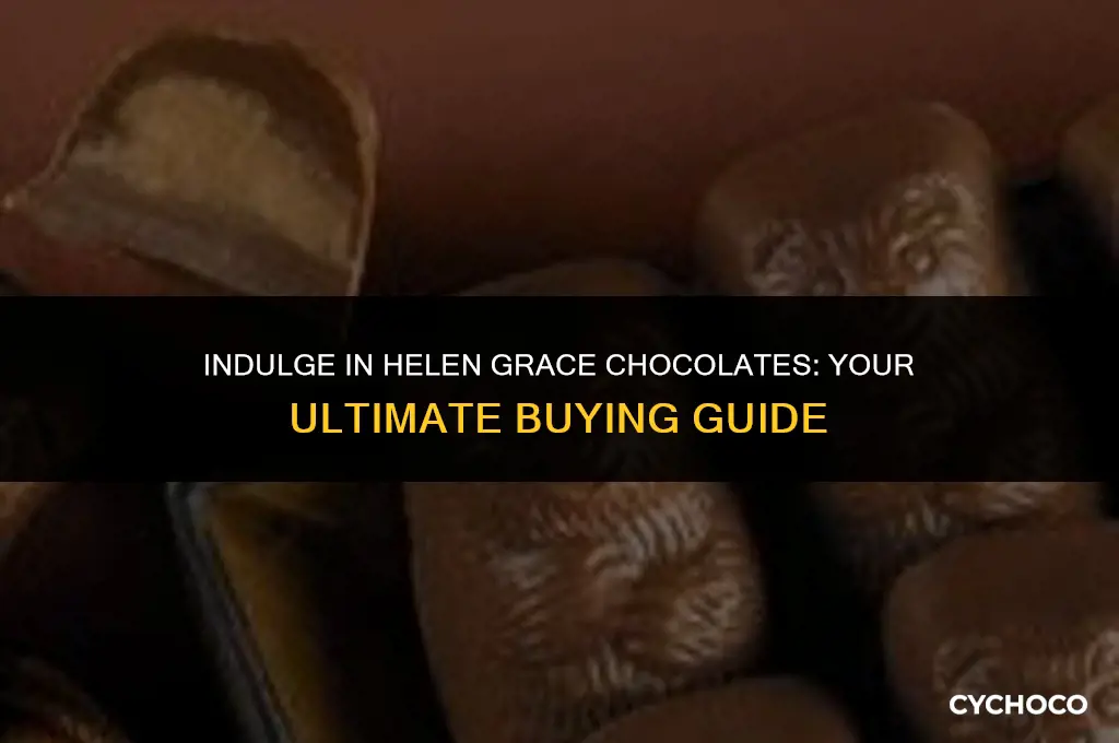 where to buy helen grace chocolates