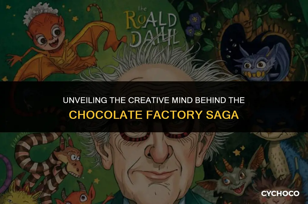 who wrote chocolate factory