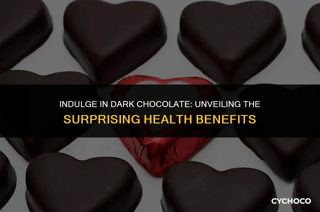 why is dark chocolate good